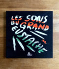 LE GRAND EUSTACHE - Les Sons du Grand Eustache - LP + CD BOXSET - Image 5