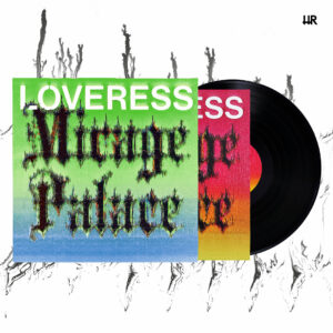 LOVERESS - Mirage Palace - LP