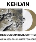 KEHLVIN - The Mountain Daylight Time - 2xLP