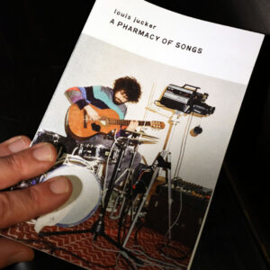 LOUIS JUCKER - A Pharmacy of Songs- BOOK