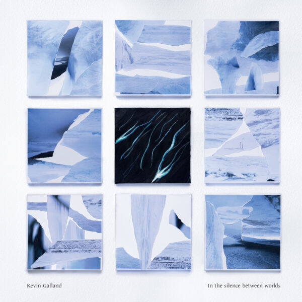 Kevin Galland – In the Silence Between Worlds